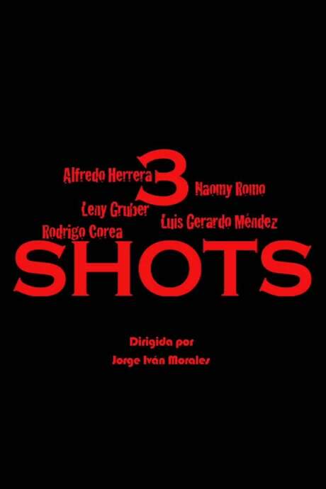 3 Shots